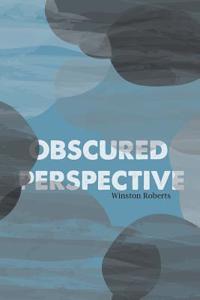 Obscured Perspective