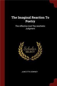 The Imaginal Reaction to Poetry