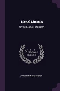 Lionel Lincoln