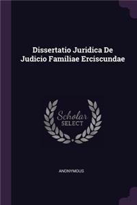 Dissertatio Juridica de Judicio Familiae Erciscundae