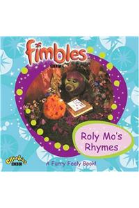 Roly Mo's Rhyme: A Fimbly Furry Book (Fimbles)