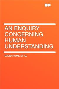 An Enquiry Concerning Human Understanding