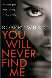 You Will Never Find Me