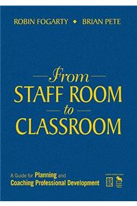 From Staff Room to Classroom