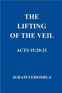 Lifting of the Veil