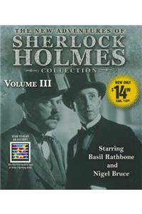 The New Adventures of Sherlock Holmes Collection, Volume III