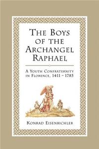 Boys of the Archangel Raphael
