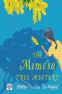 The Mimosa Tree Mystery