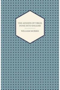 The Aeneids of Virgil Done into English (1876)