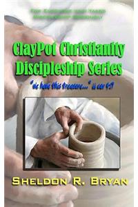ClayPot Christianity Discipleship Series