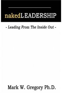Naked Leadership