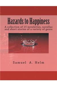 Hazards to Happiness