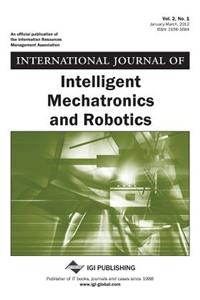 International Journal of Intelligent Mechatronics and Robotics, Vol. 2 ISS 1