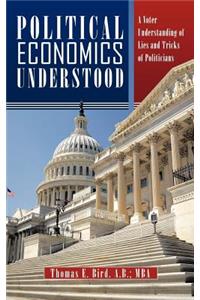 Political Economics Understood