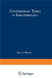 Contemporary Topics in Immunobiology