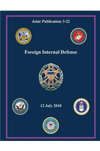 Foreign Internal Defense (Joint Publication 3-22)