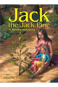 Jack the Jack Pine