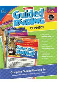 Ready to Go Guided Reading: Connect, Grades 5 - 6