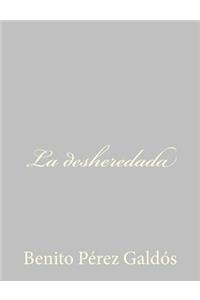 La desheredada