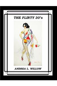 Flirty 30's