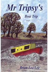 Mr Tripsy's Boat Trip