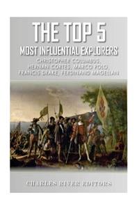 Top 5 Most Influential Explorers