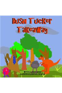 Bush Tucker Takeaway