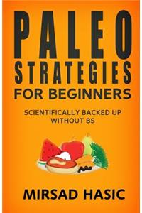 Paleo Strategies for Beginners