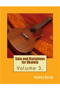 Solo and Variations for Ukulele