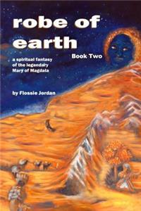 robe of earth, Book Two