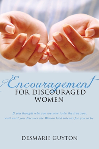 Encouragement for Discourage Women