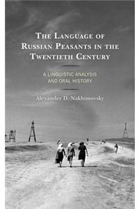 Language of Russian Peasants in the Twentieth Century