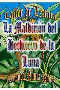 Taller de Lectura La Maldición del Hechicero de la Luna