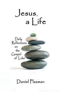 Jesus, a Life