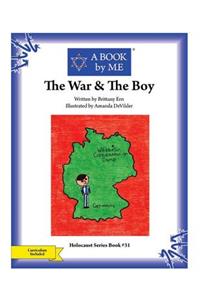 The War & The Boy