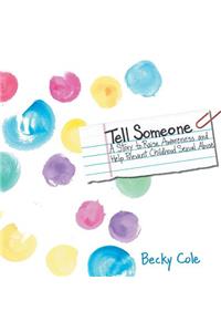 Tell Someone