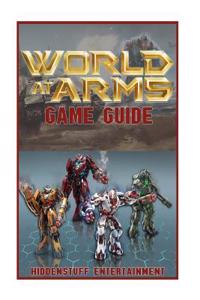 World at Arms Game Guide