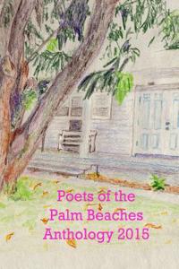 Poets of the Palm Beaches Anthology 2015
