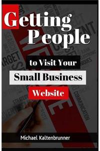 Getting People to Visit Your Small Business Website