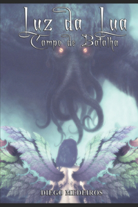 Luz da Lua - Campo de Batalha