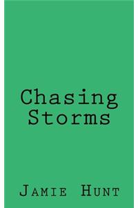 Chasing Storms