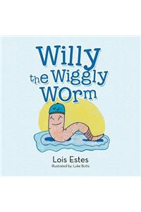 Willy the Wiggly Worm