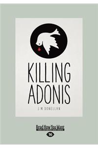 Killing Adonis (Large Print 16pt)