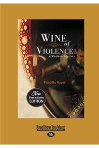 Wine of Violence