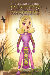 The Legend of Circe: Circe's Awakening