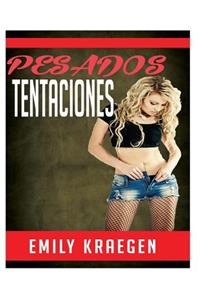 Pesados Tentaciones