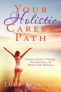 Your Holistic Career Path