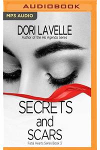Secrets and Scars