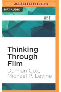 Thinking Through Film