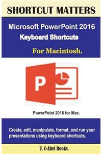 Microsoft PowerPoint 2016 Keyboard Shortcuts For Macintosh